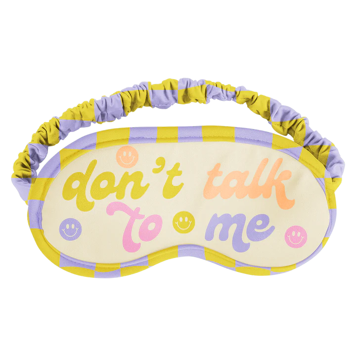 Sleep Mask | Don't Talk To Me Smiley