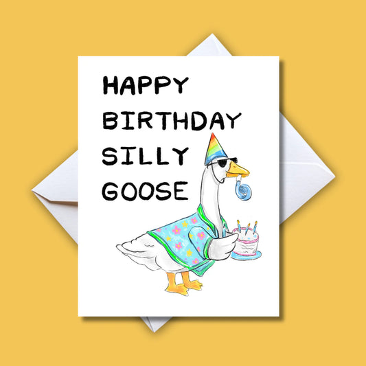 Happy Birthday Silly Goose Card