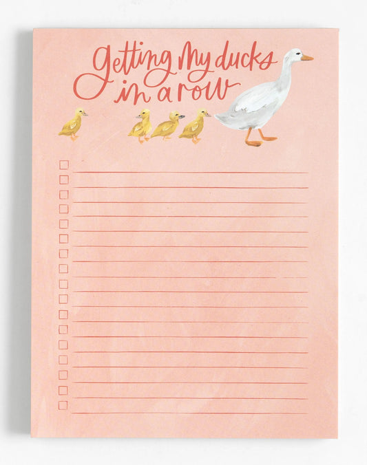 Getting My Ducks In A Row Notepad