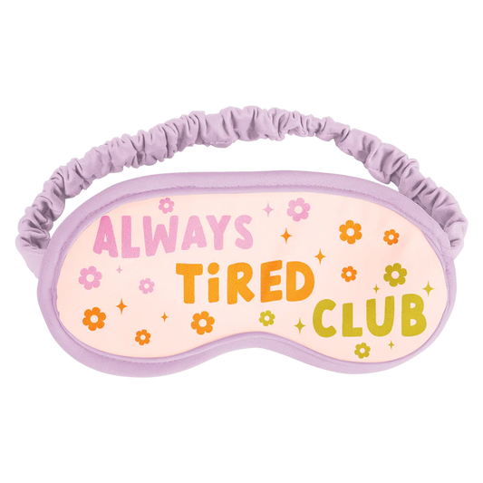 Sleep Mask | Always Tired Club