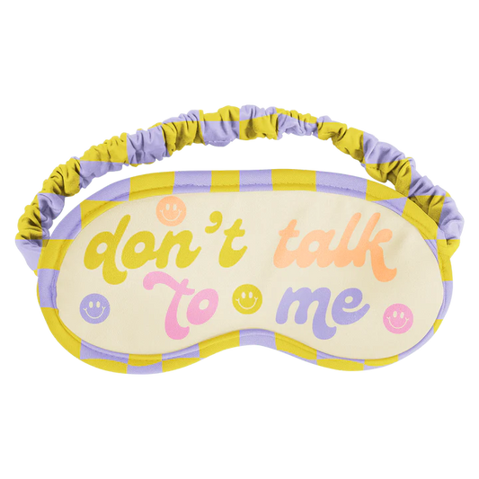 Sleep Mask | Don't Talk To Me Smiley