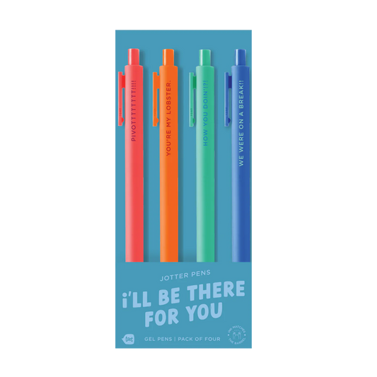 Jotter Pens 4-pack | I'll Be There For You