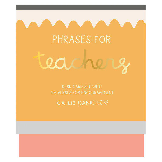 Phrases for Teachers Encouraging Desk Card Set