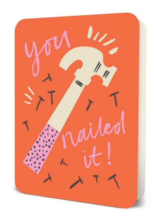 You Nailed It Deluxe Greeting Card