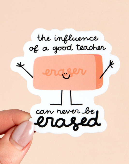 Influence Of A Good Teacher Sticker